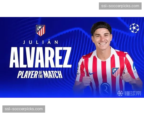 巴萨有意胡利安·阿尔瓦雷斯，马竞坚决不放核心球员